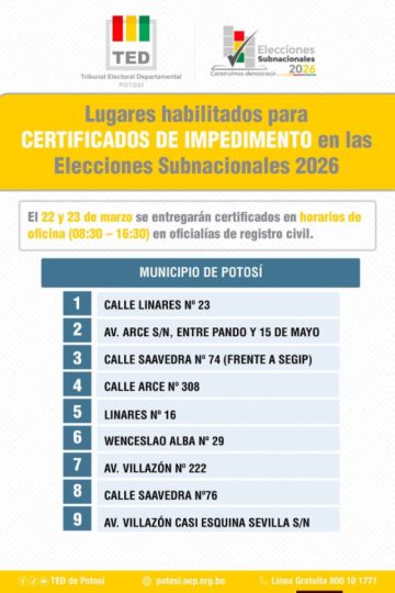 Vea los ligares habilitados para recabar el certificado de impedimento en Potosí