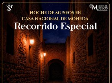 Hoy habrá recorrido nocturno en la Casa de Moneda
