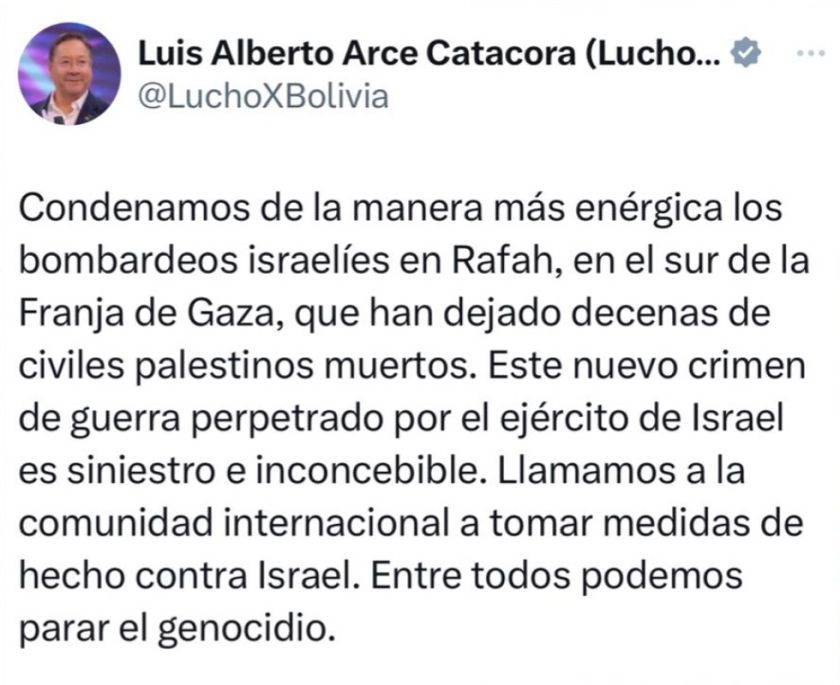 Presidente Arce condena ataques en Rafah y llama a la comunidad internacional a “tomar medidas de hecho contra Israel”