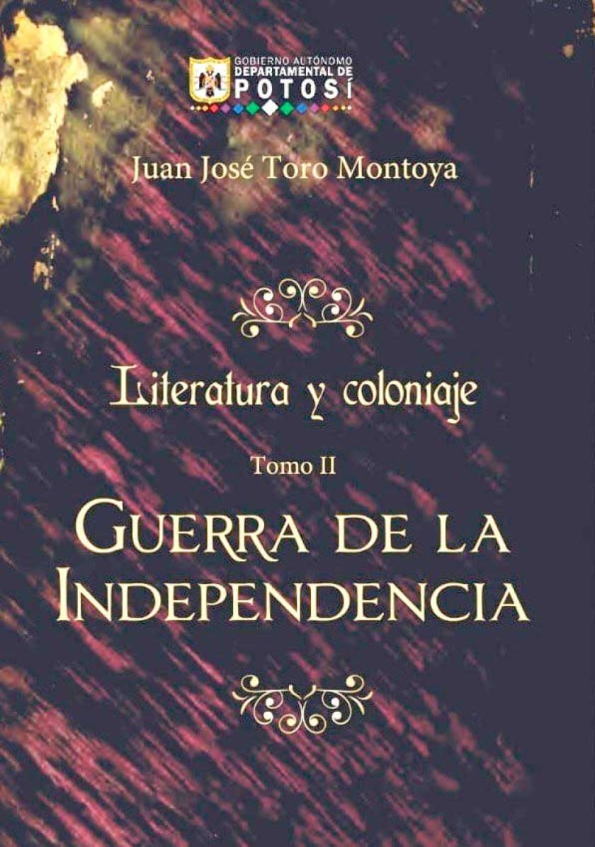 Hoy presentan libro sobre Potosí y la independencia