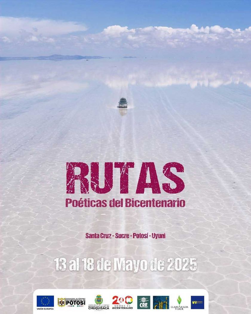 Por las rutas de las poéticas del Bicentenario de Bolivia: une el arte con el turismo