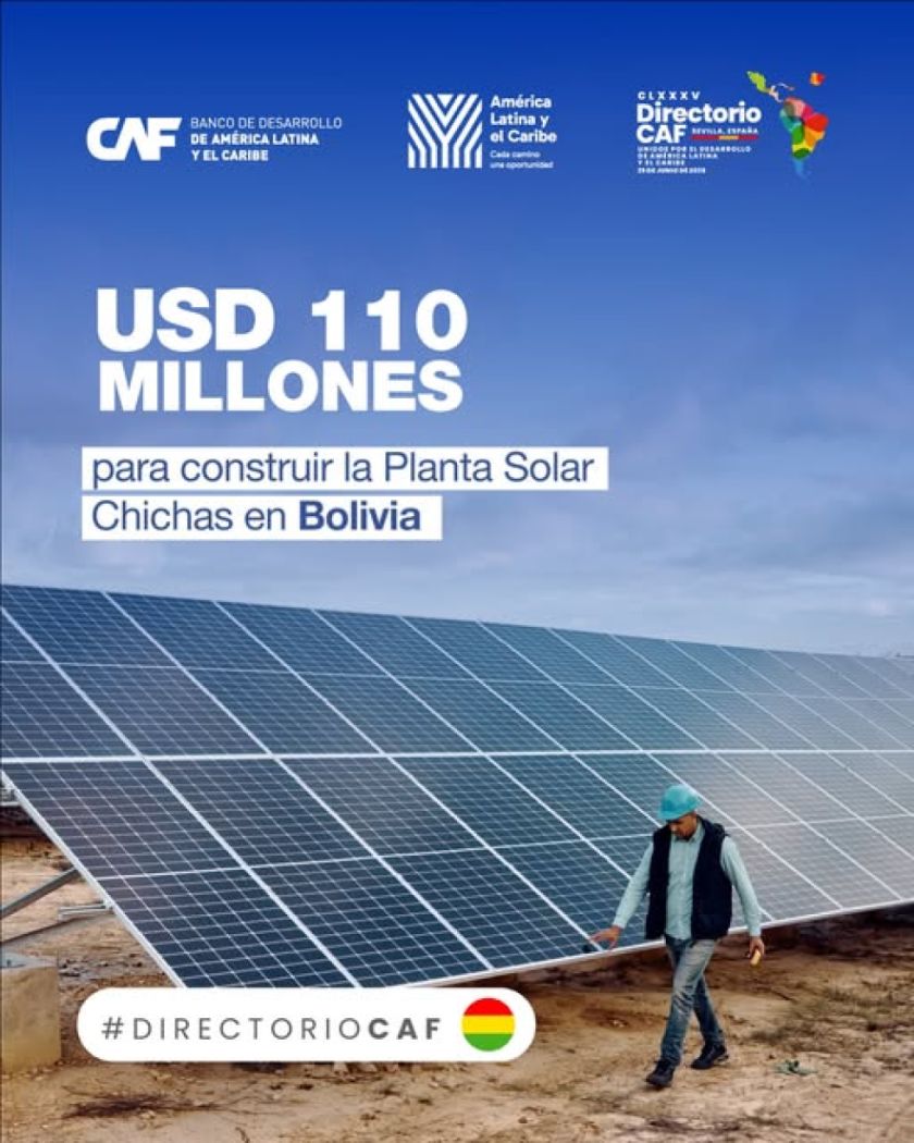 CAF aprueba $us 110 millones para la construcción de la Planta Solar Chichas en Potosí