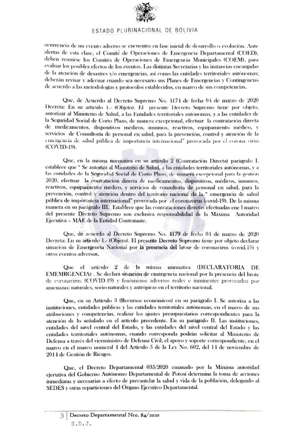 Las autoridades departamentales se reunieron para tomar las medidas.