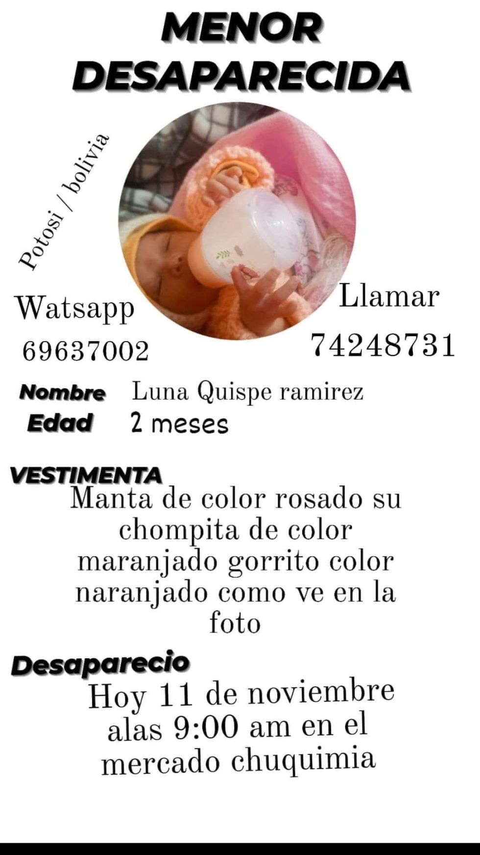 Menor raptada está con la siguiente vestimenta: chompa naranja y buzo rosado, mientras que la presunta autora, una mujer aproximadamente de 28 años de edad